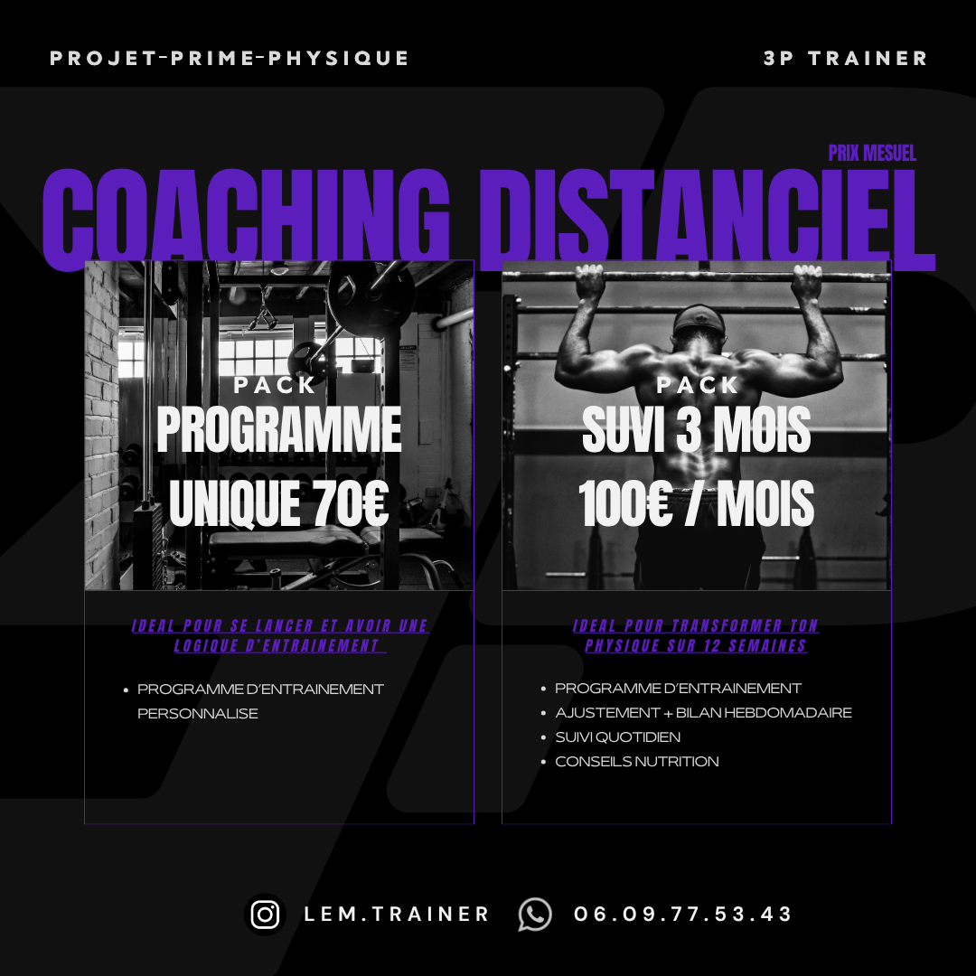 Tarifs coaching distanciel en ligne : pack Programme unique à 70 € avec programme d'entraînement personnalisé, et pack Suivi 3 mois à 100 € par mois avec programme, ajustements et bilan hebdomadaire, suivi quotidien et conseils nutrition